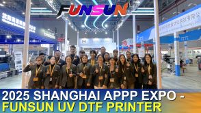2025 Shanghai APPP EXPO - FUNSUN UV DTF Printer
